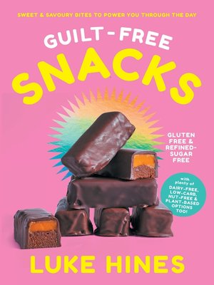 cover image of Guilt-free Snacks